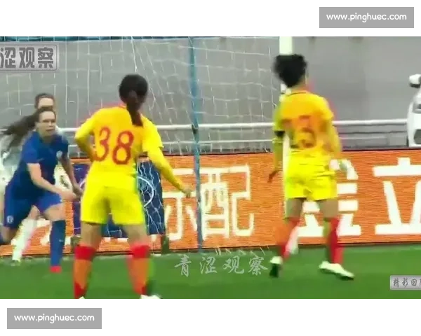 中国女足对阵克罗地亚女足热身赛前瞻与战术解析